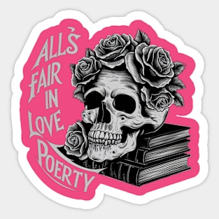 all s fair in love and poetry vintage skull Sticker